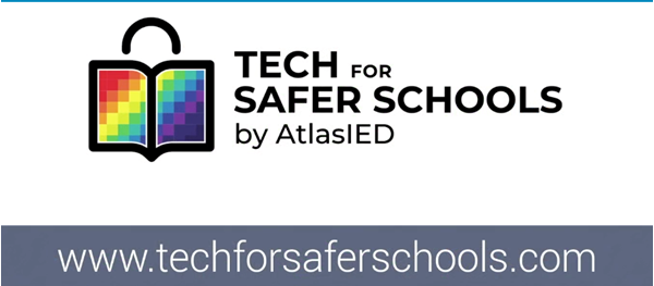 Tech for Safer Schools, a New Resource for Administrators of K-12 School Districts